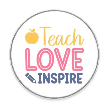Teach Love Inspire - Round  fridge magnet - white - Front