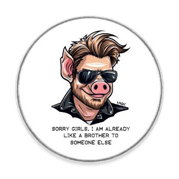 Un beau cochon est comme un frère pour quelqu’un - Magnet rond - blanc - Devant