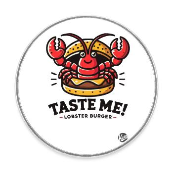 Essayez l’amusant burger au homard - Magnet rond - blanc - Devant