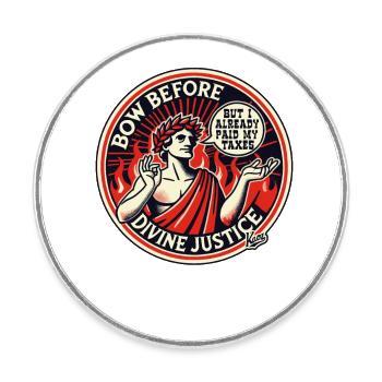 Purgatory and Divine Justice, Taxes - Round  fridge magnet - white - Front