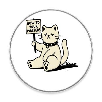 Sarcastic Protest Cat – Bow! - Round  fridge magnet - white - Front