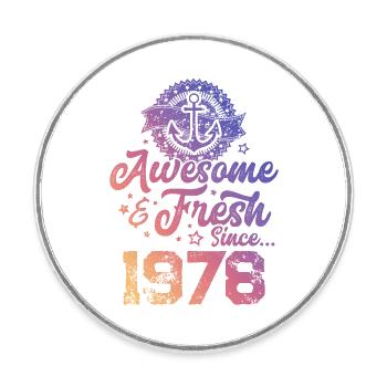 1978 awesome fresh - Round  fridge magnet - white - Front