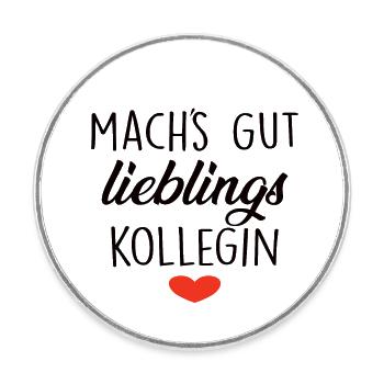 Mach's Gut Lieblings Kollegin Herz - Runder Kühlschrankmagnet - Weiß - Vorne
