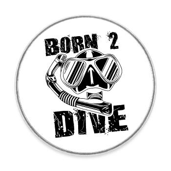 Born to dive - Round  fridge magnet - white - Front