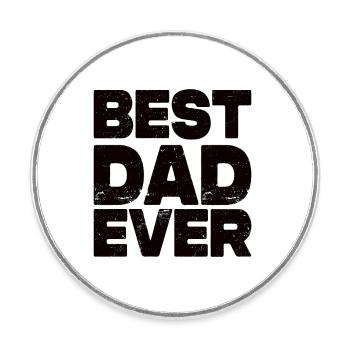 Best Dad Ever - Round  fridge magnet - white - Front