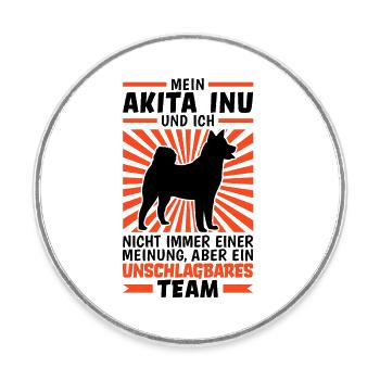 Mein Akita Inu und Ich sind unschlagbar - Runder Kühlschrankmagnet - Weiß - Vorne