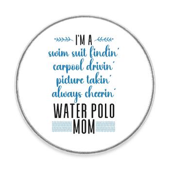 Water Polo Maman Je suis un maillot de bain - Magnet rond - blanc - Devant