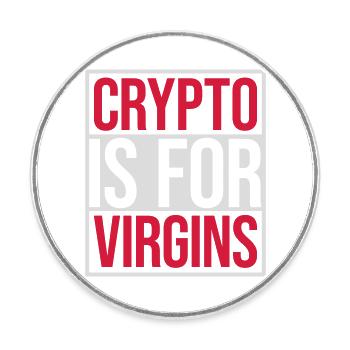 crypto is for virgins - Round  fridge magnet - white - Front