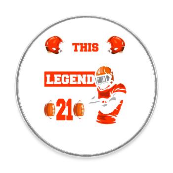 This sports legend is now 21, rugby game 21. - Round  fridge magnet - white - Front