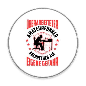Überarbeiteter Amateurfunker Funkamateur - Runder Kühlschrankmagnet - Weiß - Vorne
