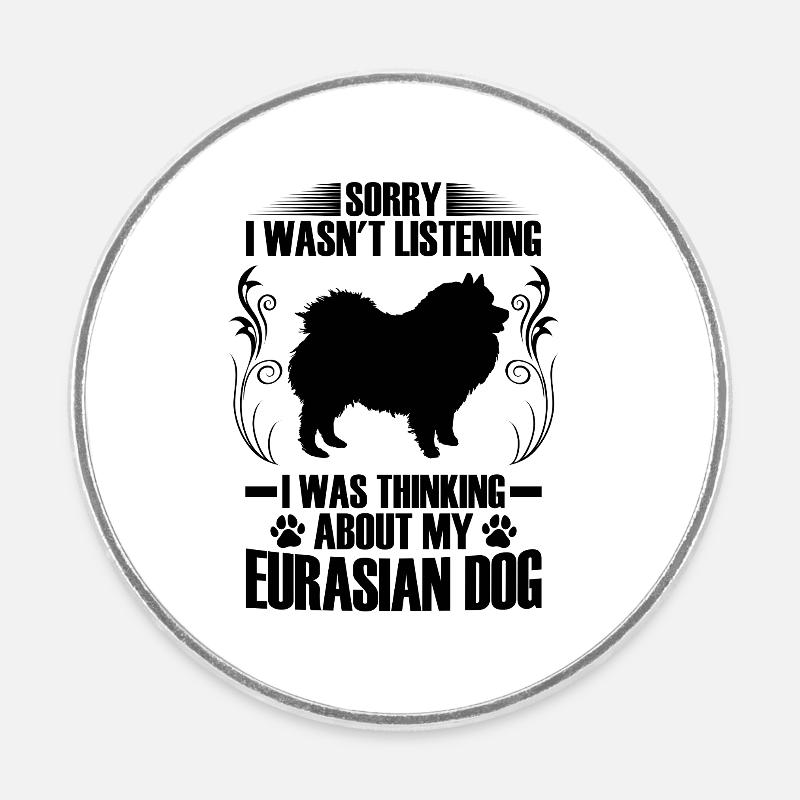 Eurasier I've been thinking Eurasian Spitz - Round  fridge magnet - white