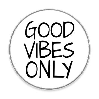 Bonnes vibrations seulement positif Meditaion Yoga - Magnet rond - blanc - Devant