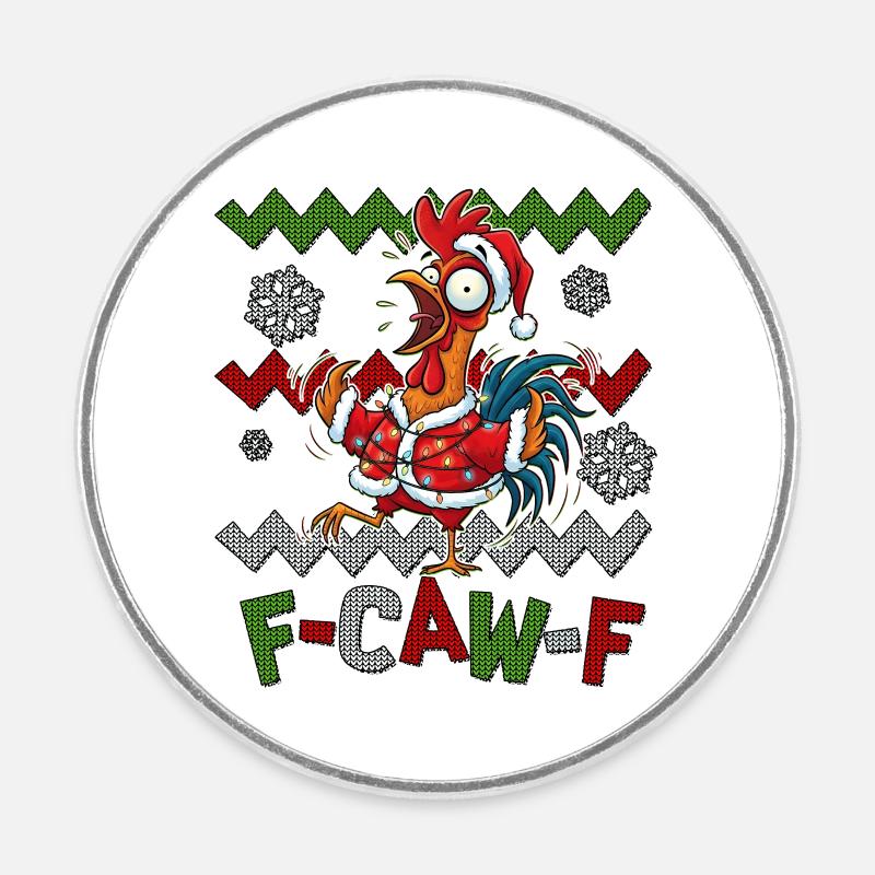 Pull de Noël moche F-CAW-F Poulet - Magnet rond - blanc