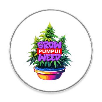 Grow Pumpui Weed - Runder Kühlschrankmagnet - Weiß - Vorne