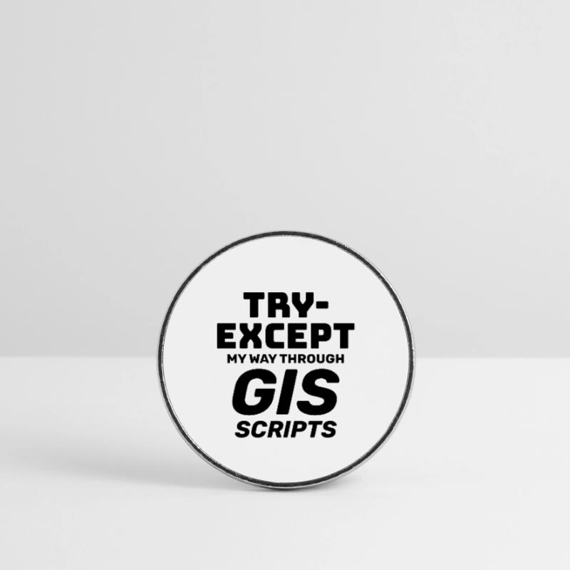 GIS Scripts Programming Try Except Debugging Round  fridge magnet