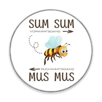 Sum Sum Biene Mus Mus Vorwärtsgang Rückwärtsgang - Runder Kühlschrankmagnet - Weiß - Vorne