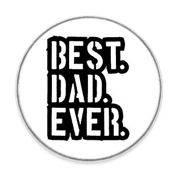 cachet text dad best ever amour papa meilleur monde v - Magnet rond - blanc - Devant