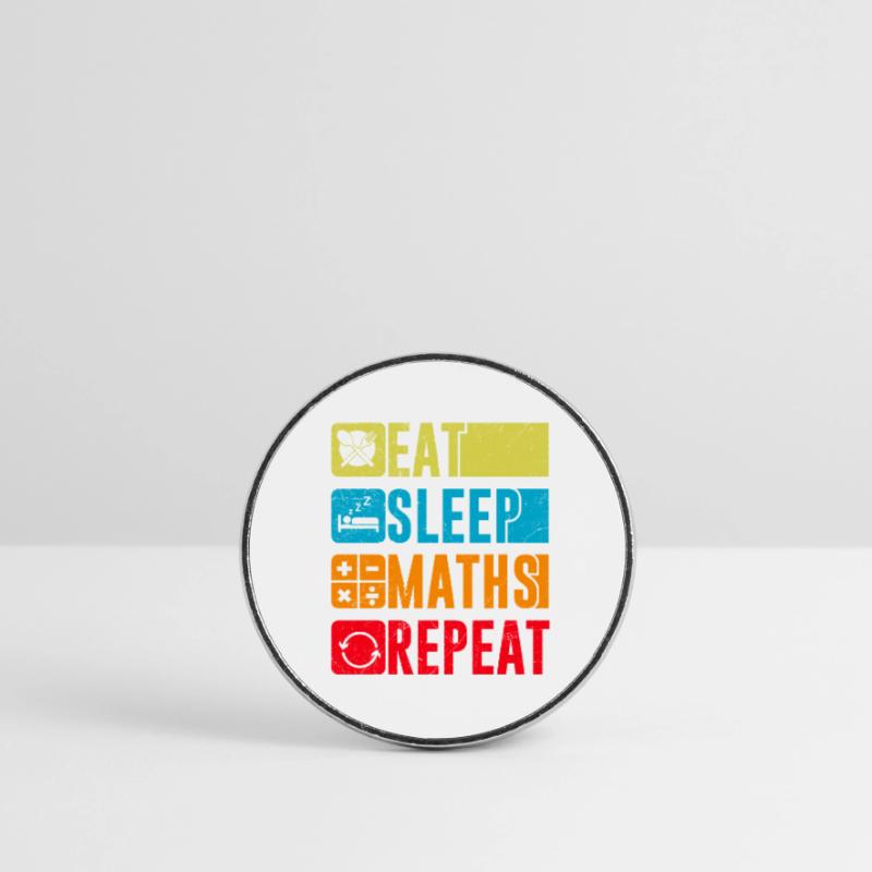 Eat Sleep Maths Repeat Math Mathematics Study Round  fridge magnet