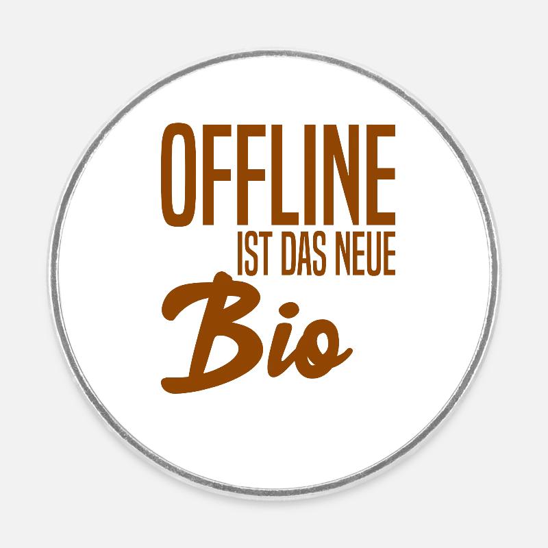 Offline ist das neue Bio - Runder Kühlschrankmagnet - Weiß