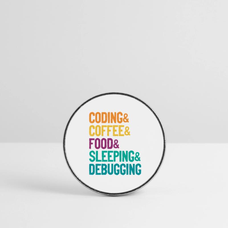 Coding Coffee Food Sleeping Debbuging Programmer C Runder Kühlschrankmagnet
