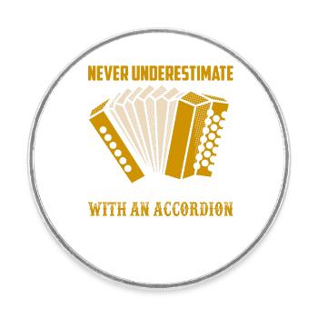 Never Underestimate An Old Man With An Accordion M - Round  fridge magnet - white - Front