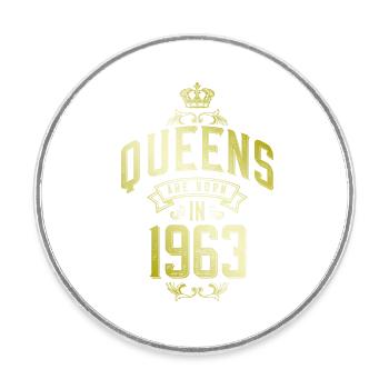 Queens born in 1963 - Round  fridge magnet - white - Front