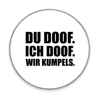 freunde fuer ewig - Runder Kühlschrankmagnet - Weiß - Vorne