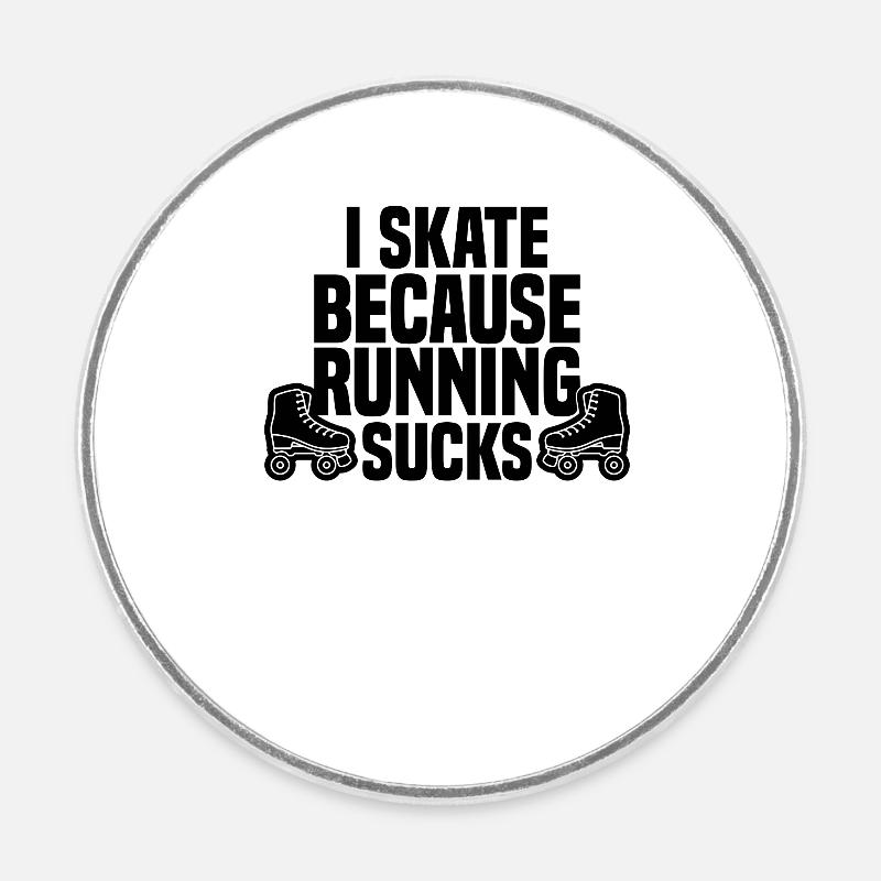 Rollschuh Skating Skateboard Skateboarding Skater - Runder Kühlschrankmagnet - Weiß