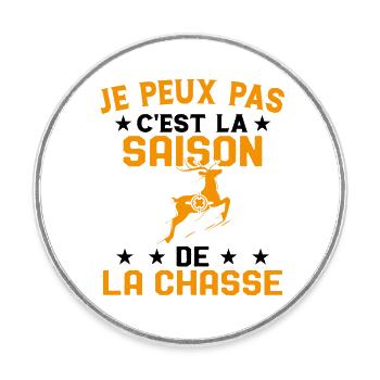 C'est La Saison De La Chasse Humour Chasseur - Magnet rond - blanc - Devant