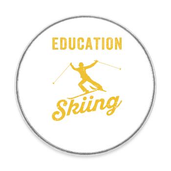 Education for young children is important, but skiing - Round  fridge magnet - white - Front