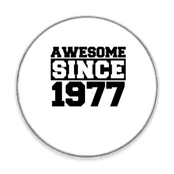 Awesome since 1977 - Runder Kühlschrankmagnet - Weiß - Vorne