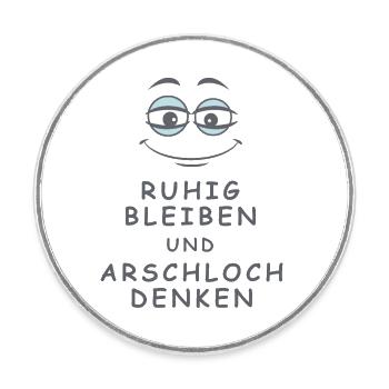 Arschloch denken - Runder Kühlschrankmagnet - Weiß - Vorne