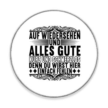 Abschiedsgeschenk Kollege Jobwechsel - Runder Kühlschrankmagnet - Weiß - Vorne