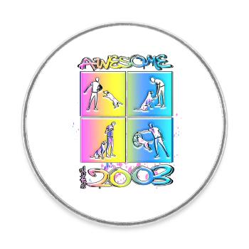 Awesome since 2003. Agility, Hundetraining - Round  fridge magnet - white - Front