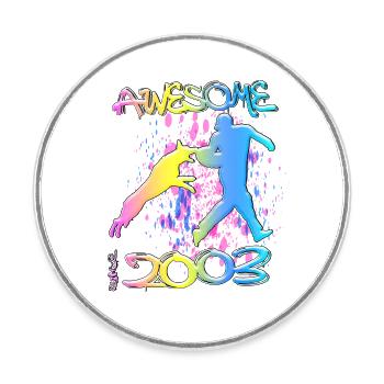 Awesome since 2003. Agility, Hundetraining - Round  fridge magnet - white - Front
