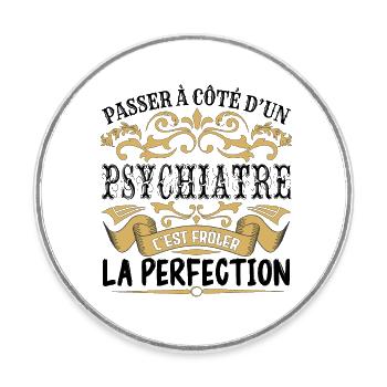 Psychiatre | le Meilleur cadeau Psychiatre - Magnet rond - blanc - Devant