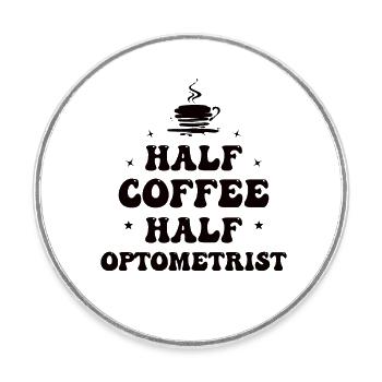 Augenoptiker Optometrist Optiker Augenarzt Kaffee - Runder Kühlschrankmagnet - Weiß - Vorne