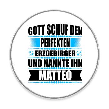Erzgebirge Mann Namen Sachsen Matteo - Runder Kühlschrankmagnet - Weiß - Vorne