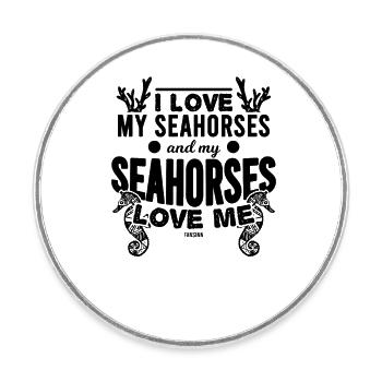 I love seahorses - Round  fridge magnet - white - Front