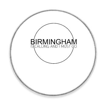 Birmingham Dicton - Magnet rond - blanc - Devant