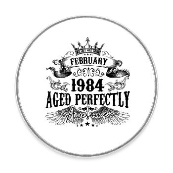 1984 | Februar Aged Perfectly 1984 Geburtstagsgeschenk - Runder Kühlschrankmagnet - Weiß - Vorne