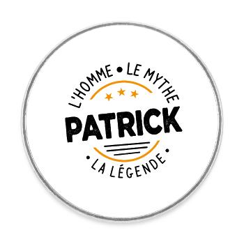 Patrick L'Homme Le Mythe La Légende Cadeau Humour - Magnet rond - blanc - Devant