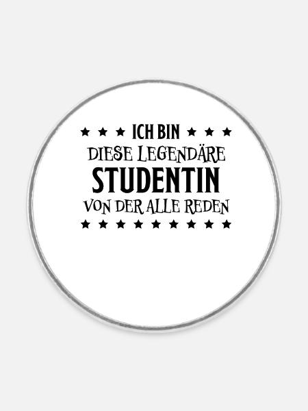 Studentin Spruch Universität Studentin Geschenk - Runder Kühlschrankmagnet - Weiß
