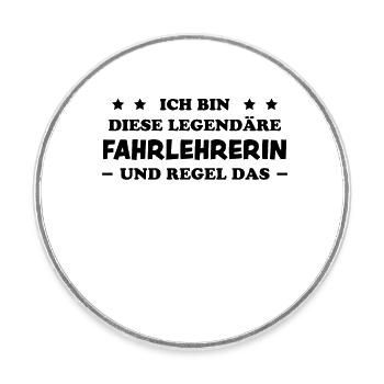 Fahrlehrerin Fahrschule Fun Fahrlehrerin Geschenk - Runder Kühlschrankmagnet - Weiß - Vorne