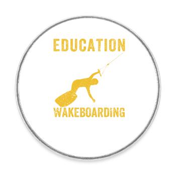 L’éducation est importante, mais le wakeboard est important - Magnet rond - blanc - Devant