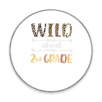Wild About Second Grade 2nd Back To School Class - Magnet rond - blanc - Devant