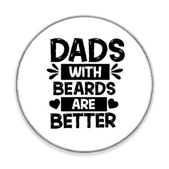 Les papas barbus sont meilleurs - Magnet rond - blanc - Devant