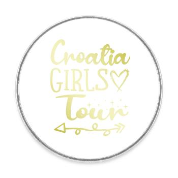 Tournée des filles en Croatie - Magnet rond - blanc - Devant