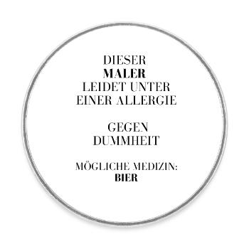 Allergie gegen Dummheit! - Runder Kühlschrankmagnet - Weiß - Vorne