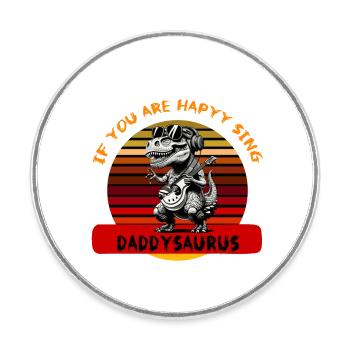 T-shirt drôle :"Papa dinosaure T-shirt drôle » - Magnet rond - blanc - Devant